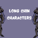 Long Chin Characters