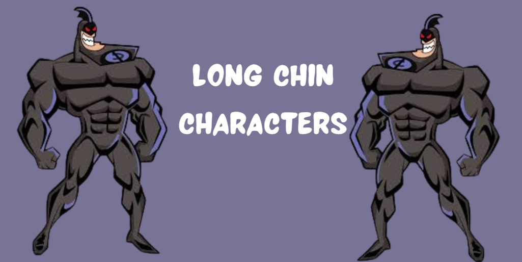 Long Chin Characters