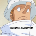 big nose characters