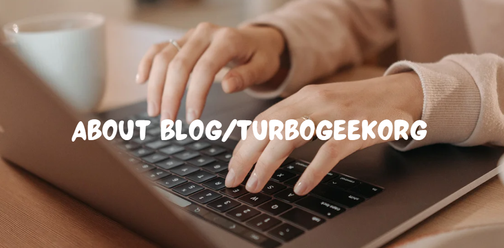 about blog/turbogeekorg