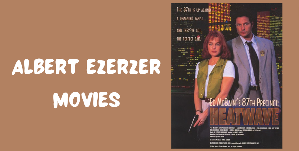 Albert Ezerzer Movies