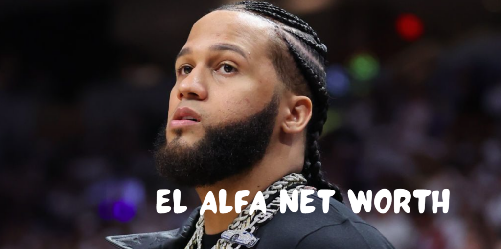 El Alfa Net Worth