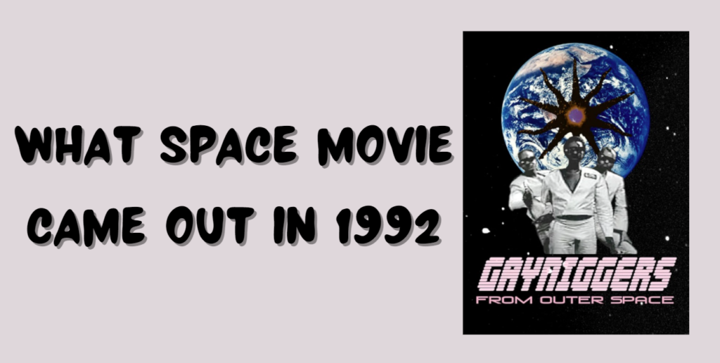 what space movie came out in 1992