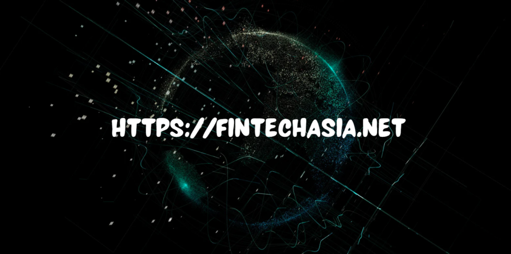 https://fintechasia.net