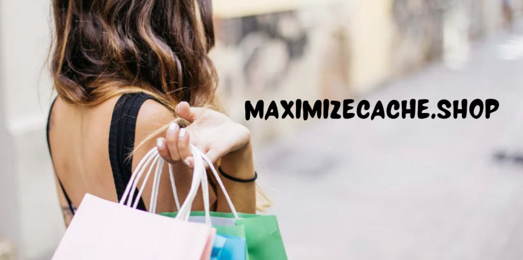 maximizecache.shop