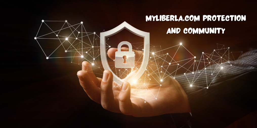 Myliberla.com Protection and Community