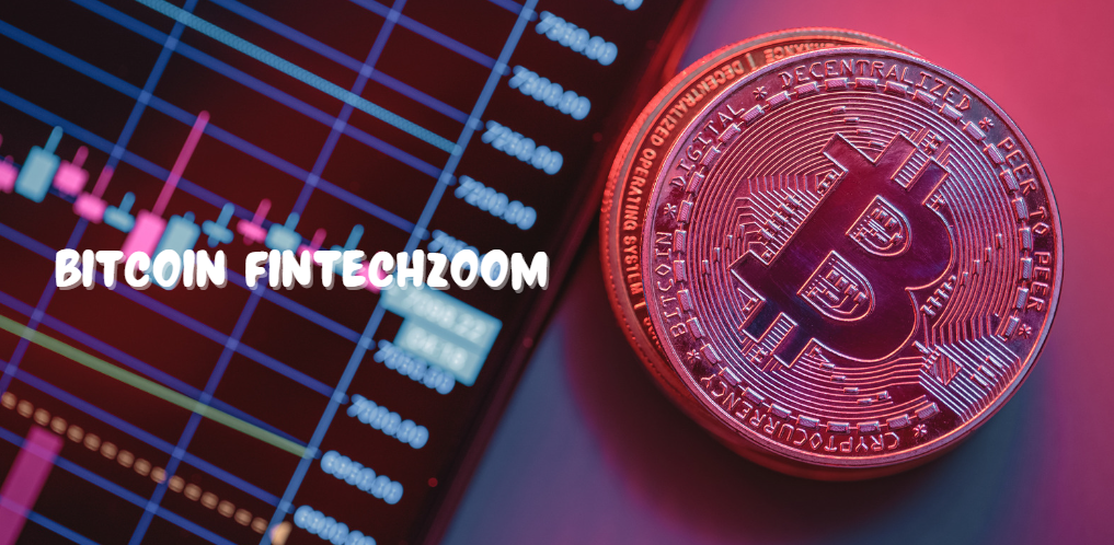 Bitcoin FintechZoom