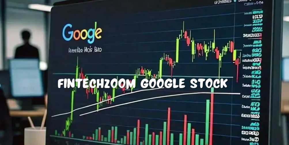 FintechZoom Google Stock