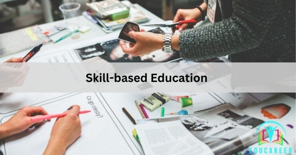 Skill-based Education – Nurturing Tomorrow’s Talents for Success!