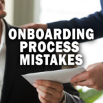 Common Mistakes in Employee Onboarding Checklists and How to Avoid Them