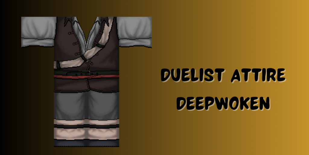 Duelist Attire Deepwoken