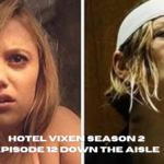 Hotel Vixen Season 2 Episode 12