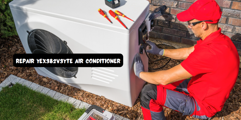 Repairing YEX382V3YTE Air Conditioner