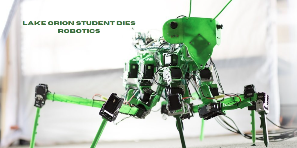 Lake Orion Student Dies During Robotics