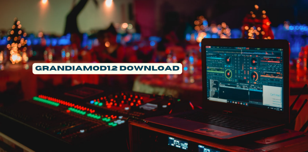 Grandiamod1.2 Download