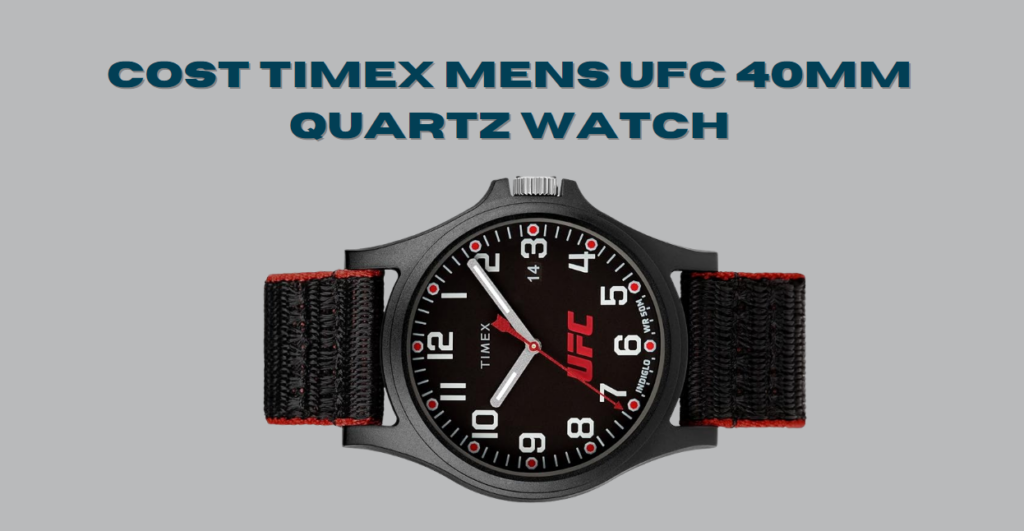 Cost of timex mens ufc 40mm quartz watch