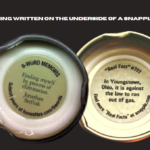 something written on the underside of a snapple cap