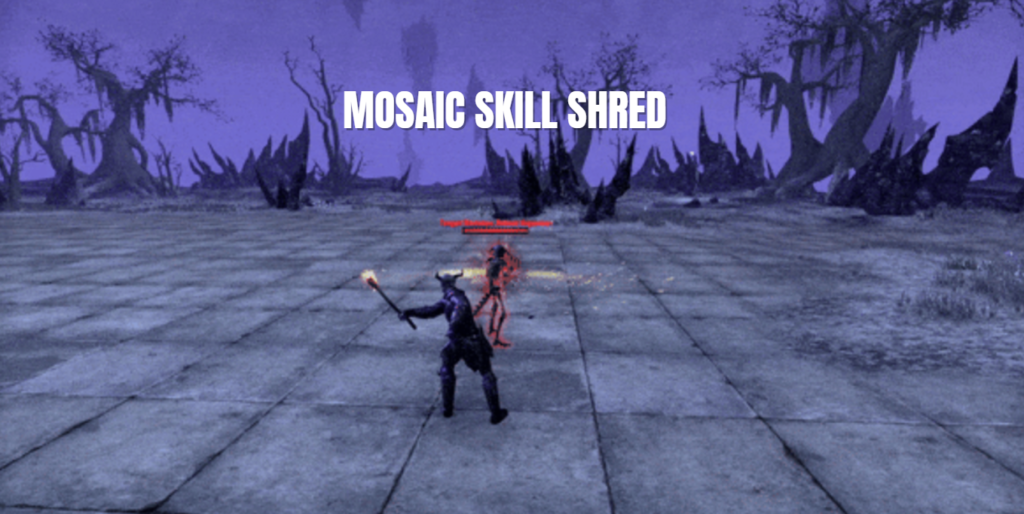 mosaic skill shred