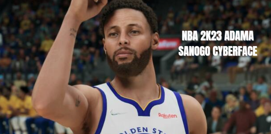 nba 2k23 adama sanogo cyberface