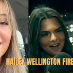 hailey wellington fired