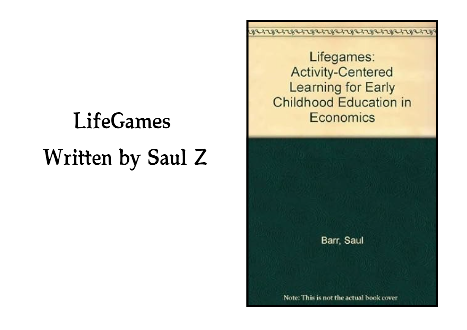 LifeGames Written by Saul Z. Barr PDF