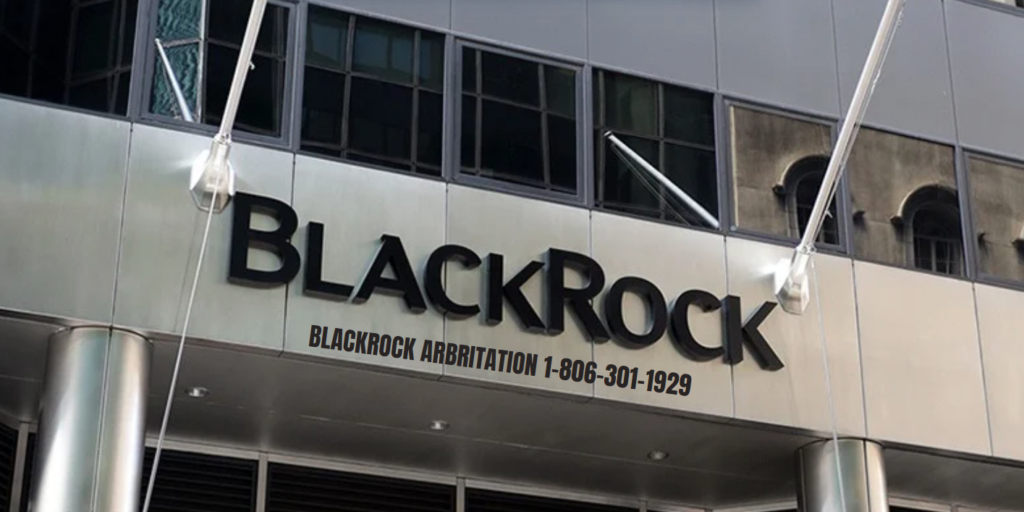 blackrock arbritation 1-806-301-1929