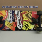 Skateboard Frog with a 40oz Birdhouse