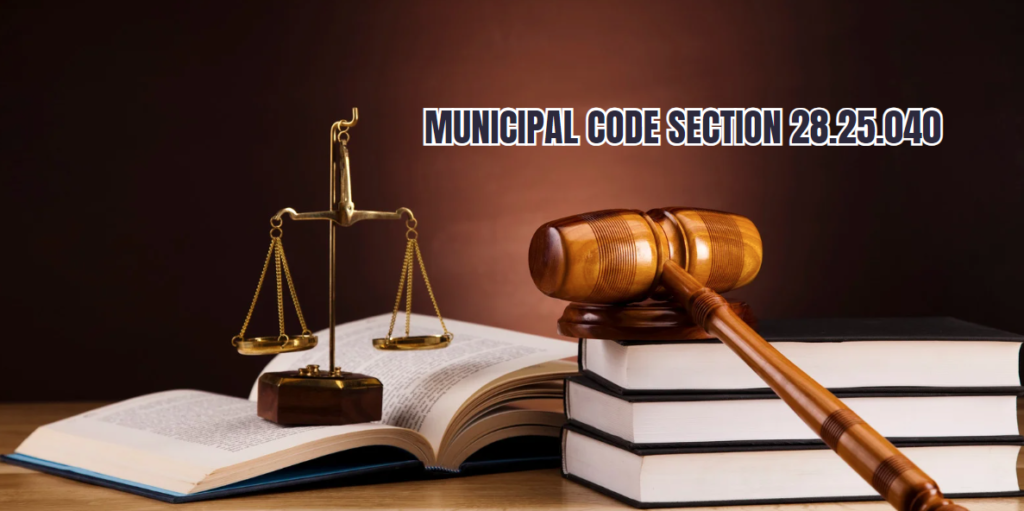 Municipal Code Section 28.25.040