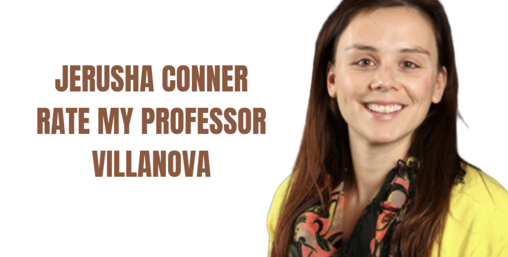 Jerusha Conner Rate My Professor Villanova