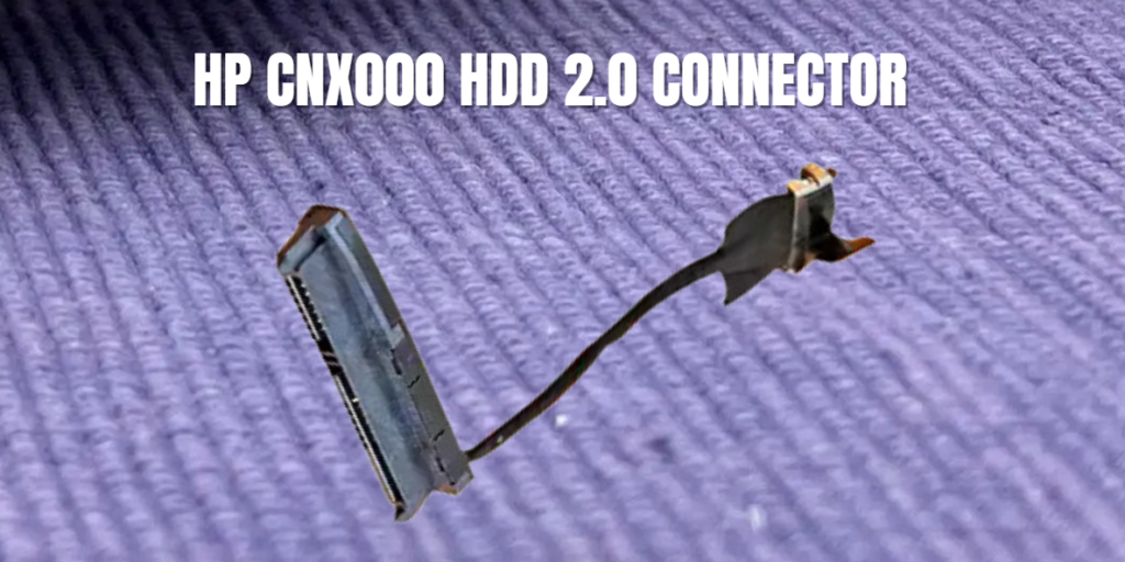 HP CNX000 HDD 2.0 Connector