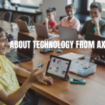 about technology from axiumtechnet