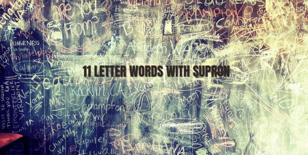 11 letter words with suproni