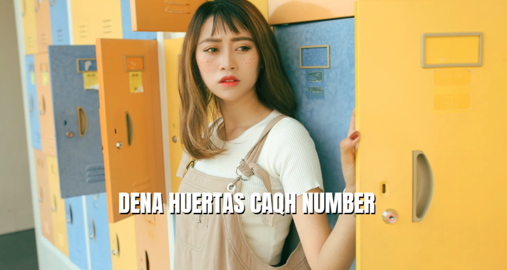 Dena Huertas CAQH Number